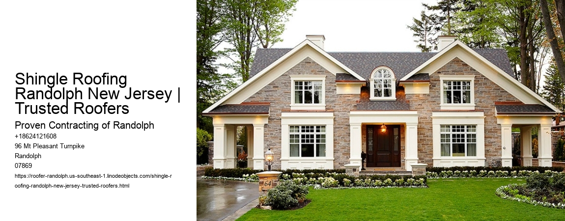 Shingle Roofing Randolph New Jersey | Trusted Roofers